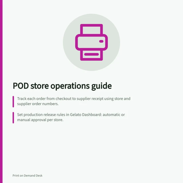 POD store operations guide: Track each order from checkout to supplier receipt using store and supplier order numbers.; Set production release rules in Gelato Dashboard: automatic or manual approval per store.; Verify file, variant and address before releasing orders to avoid delays or errors. POD store operations